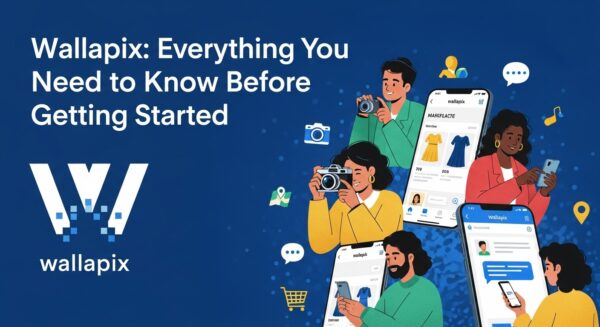 Wallapix: Everything You Need to Know Before Getting Started